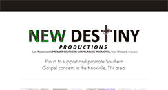 Desktop Screenshot of newdestinyproductions.com